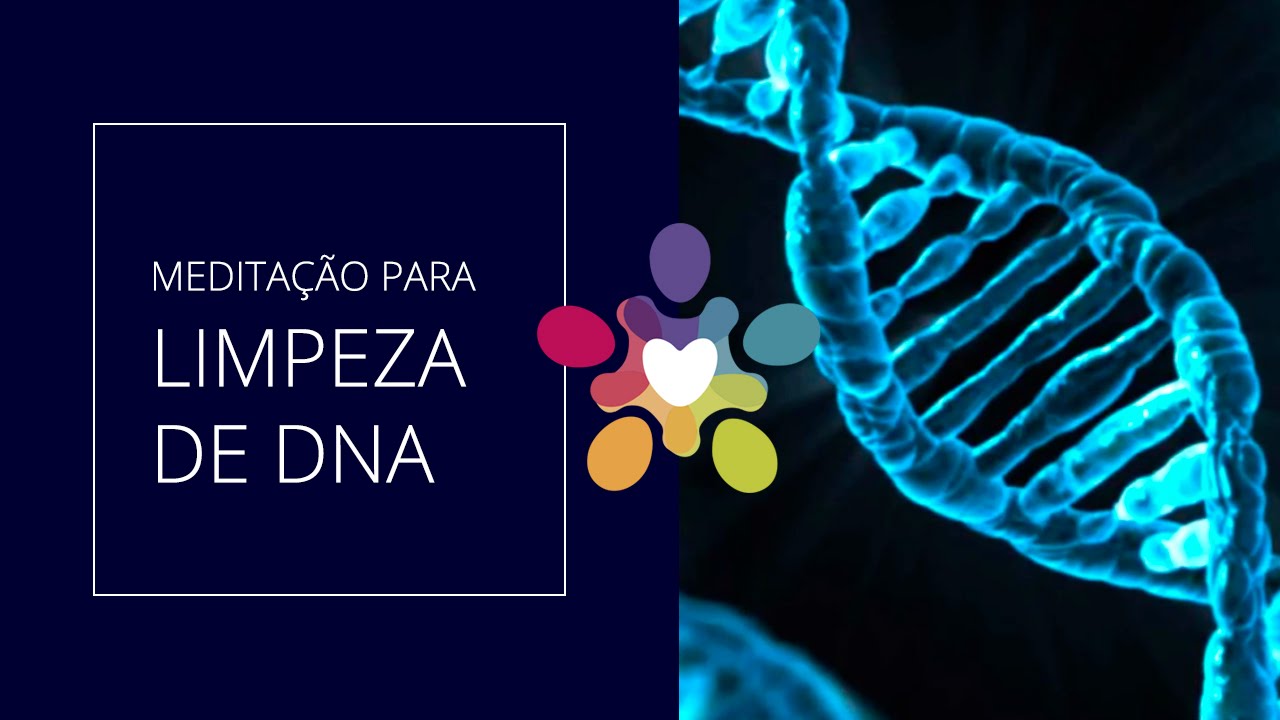 Medita&ccedil;&atilde;o de limpeza do DNA