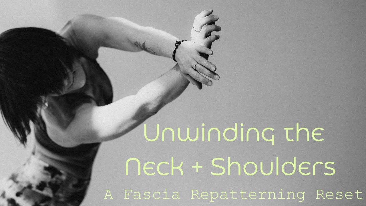 Neck & Shoulder Repatterning | Release Tension + Restore Natural Alignment