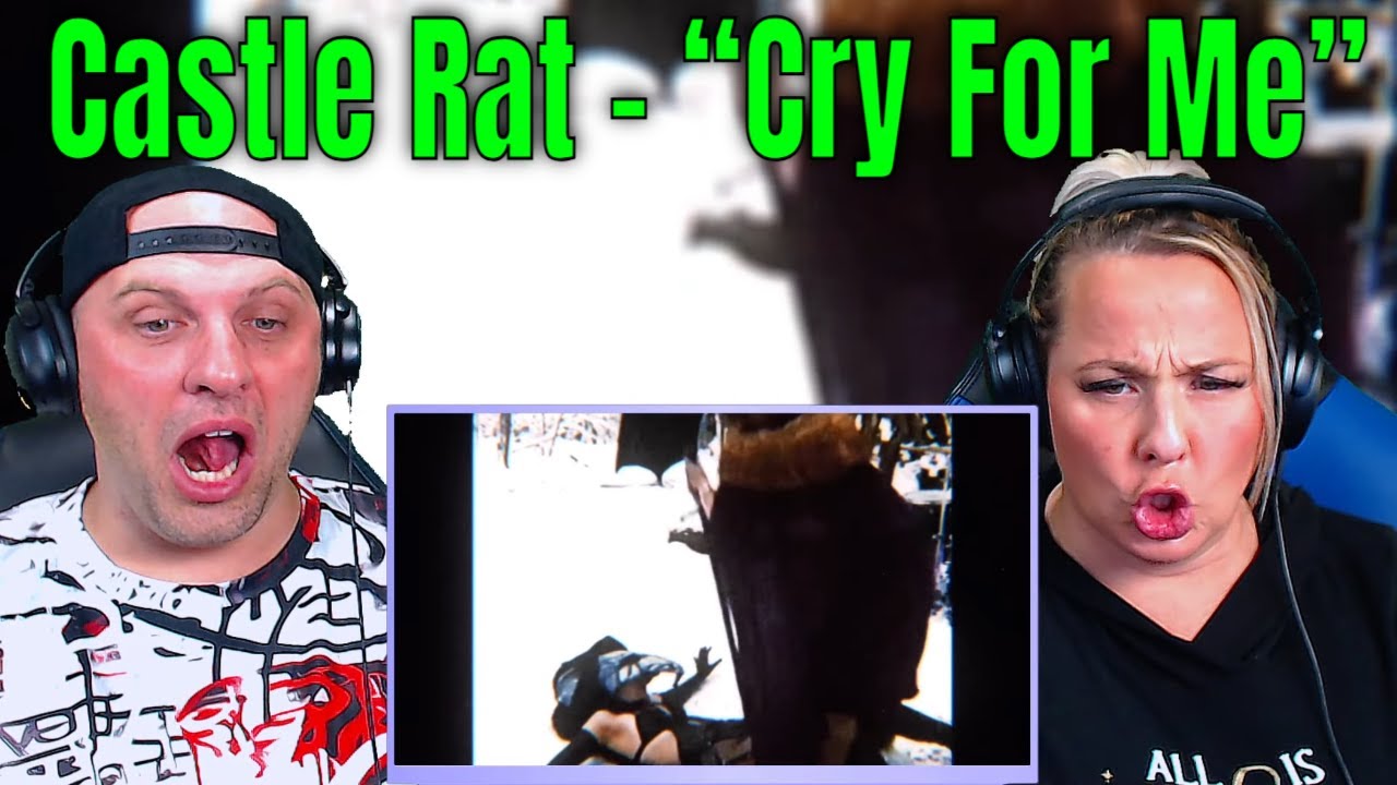 Reaction To Castle Rat - “Cry For Me” (Official Music Video) THE WOLF HUNTERZ REACTIONS