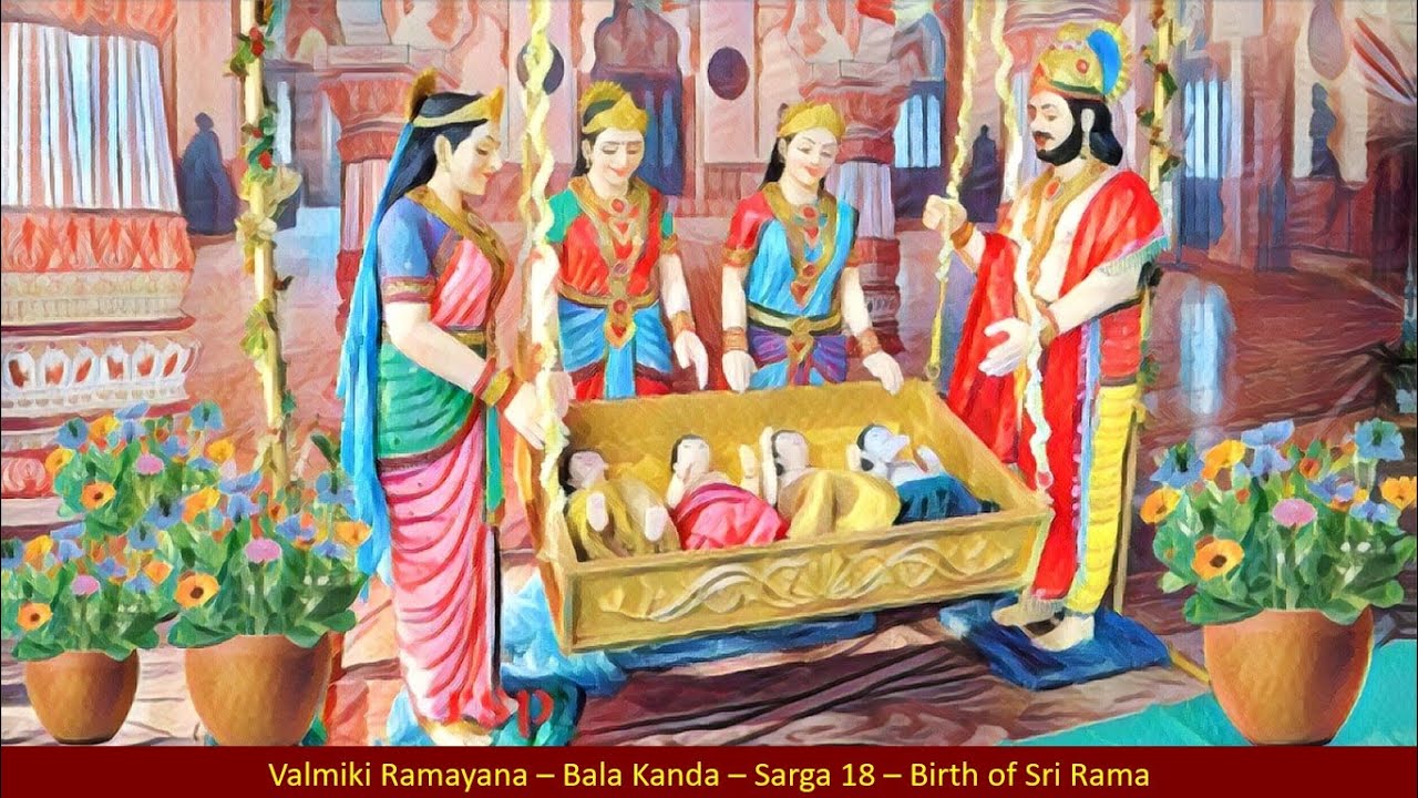 Valmiki Ramayana &ndash; Bala Kanda &ndash; Sarga 18 &ndash; Birth of Sri Rama