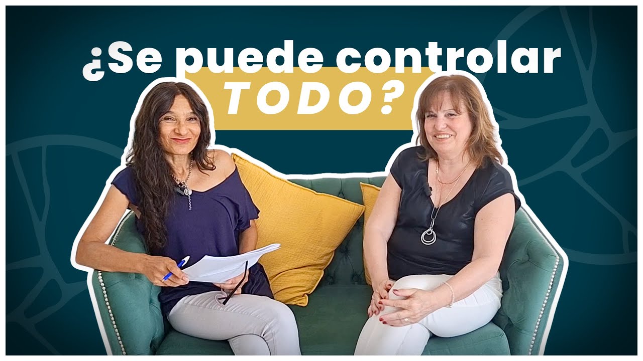¿De dónde viene la necesidad de controlar todo? | Conversación con Karina Pedulla