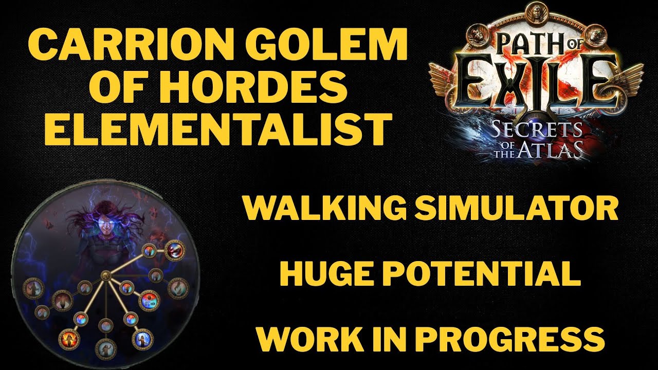 POE 3.26 Carrion Golem of Hordes Elementalist