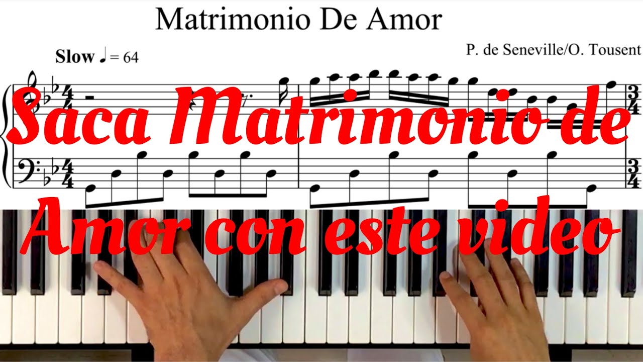 Matrimonio de Amor - Tutorial Piano - S&aacute;cala con este video