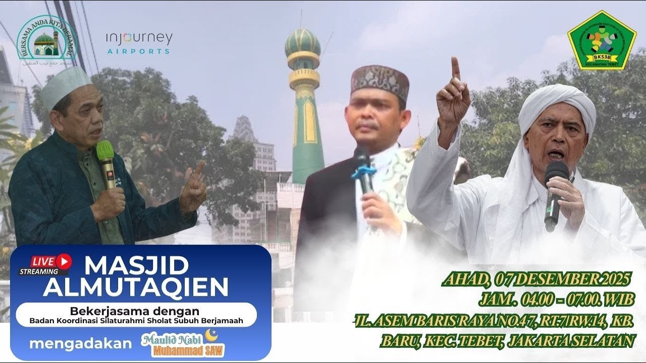 Masjid Jami Al Muttaqien | Subuh Gabungan Tebet (BKS3B) & Maulid Nabi Muhammad SAW