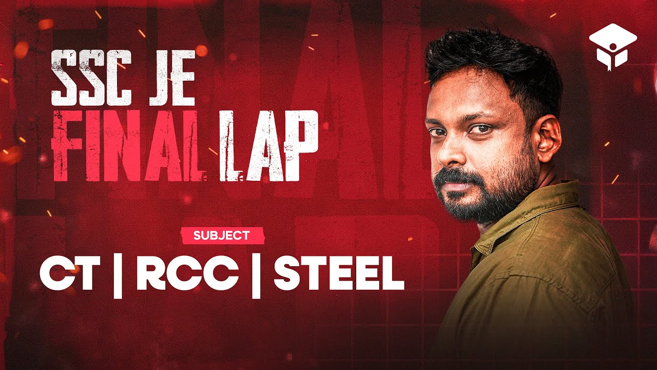 SSC JE Final Lap Series RCC & Steel Structures High Yield Concepts Expected Questions