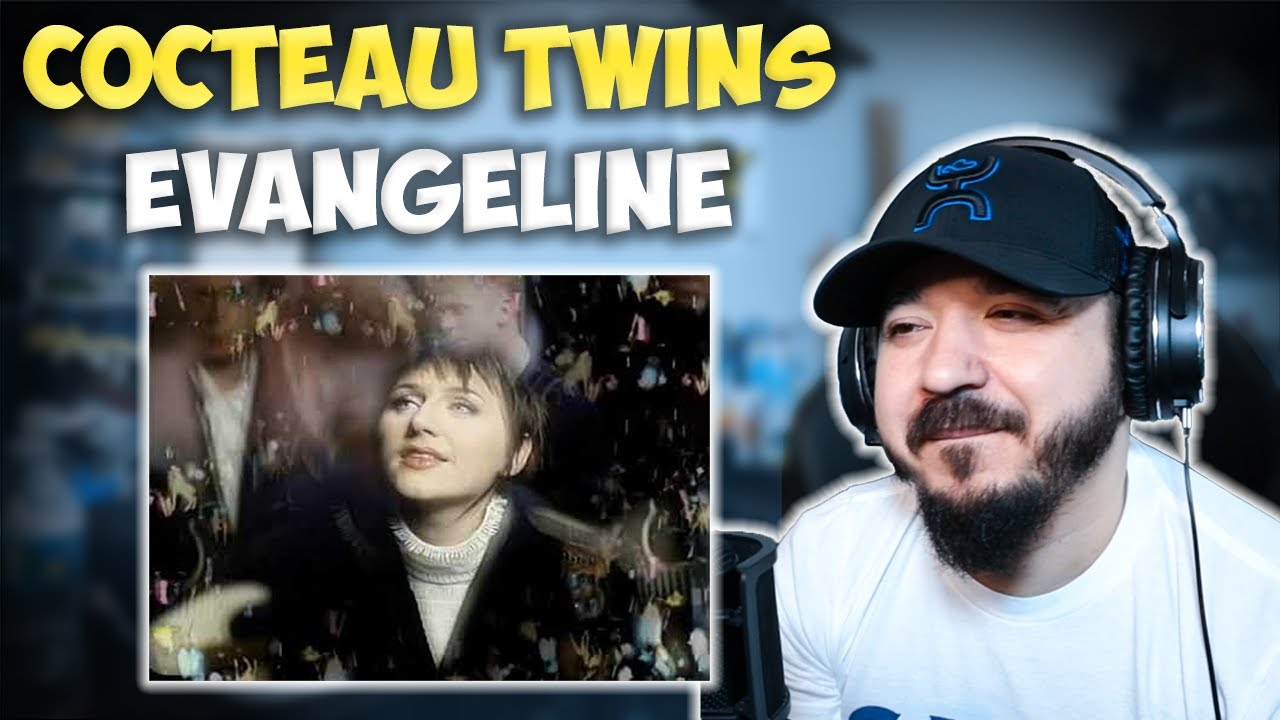 COCTEAU TWINS - Evangeline | FIRST TIME REACTION