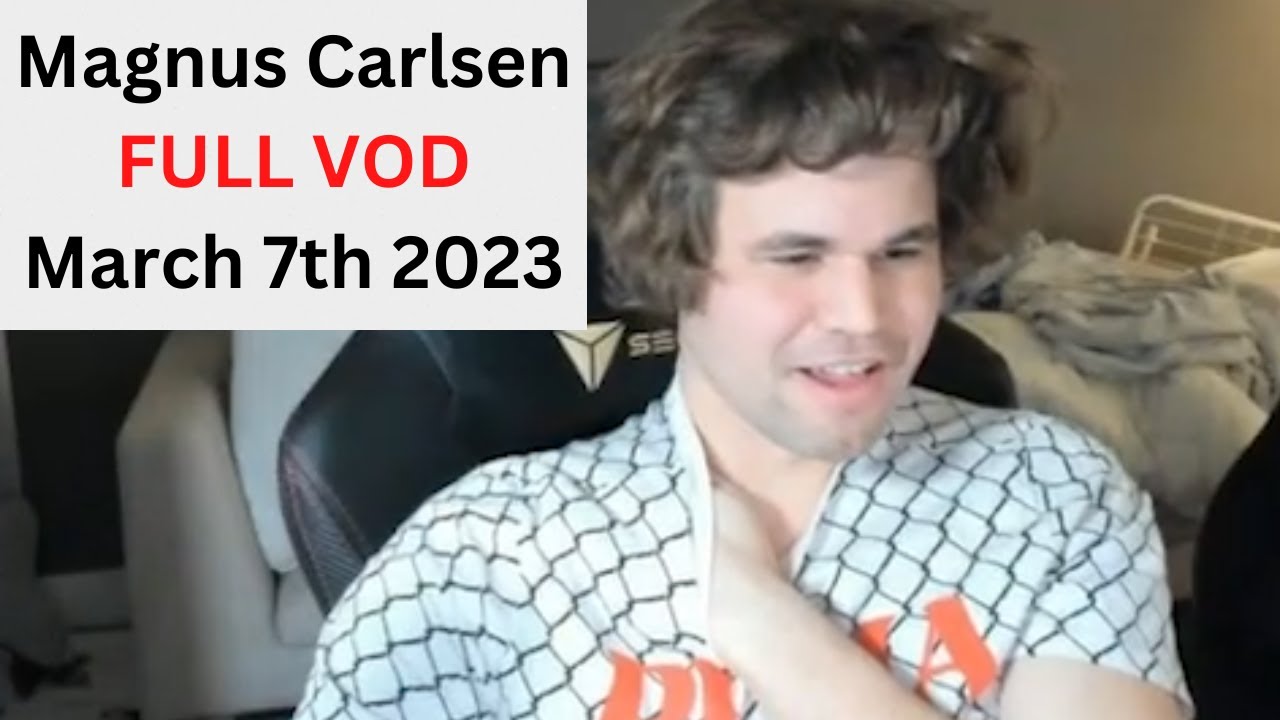 Magnus Carlsen Streams Late Titled Tuesday 7 march. FULL VOD