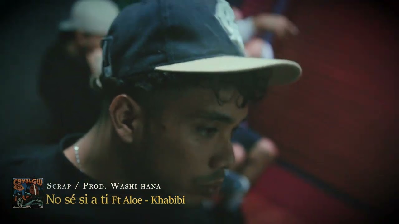 Scrap - No sé si a ti Ft.Aloe & Khabibi (Visualizer)