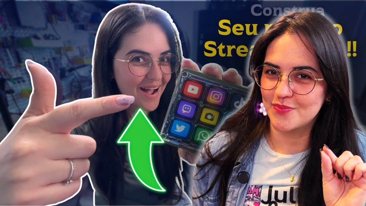 Melhorando meu STREAM DECK