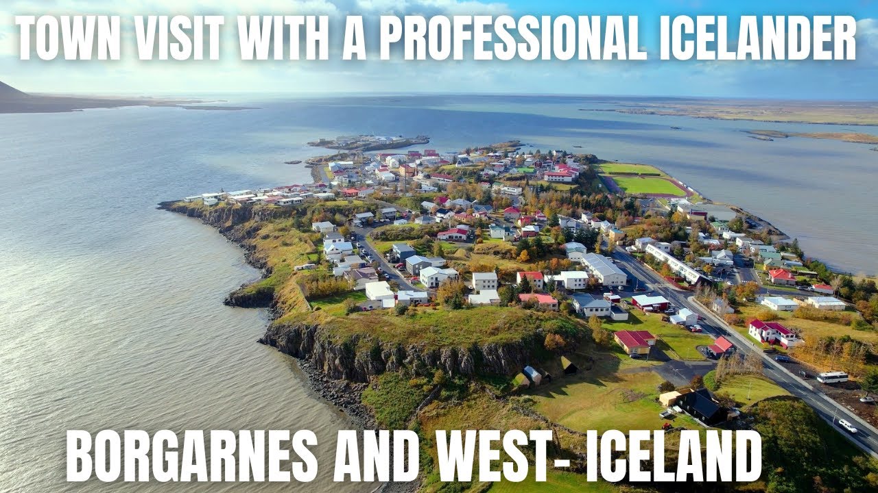 Visit Borgarnes and West Iceland With Me - Fantastic Nature All Around