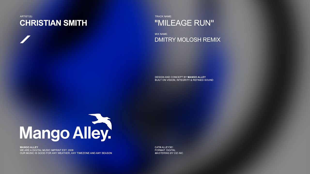 CHRISTIAN SMITH Mileage Run (Dmitry Molosh Remix)
