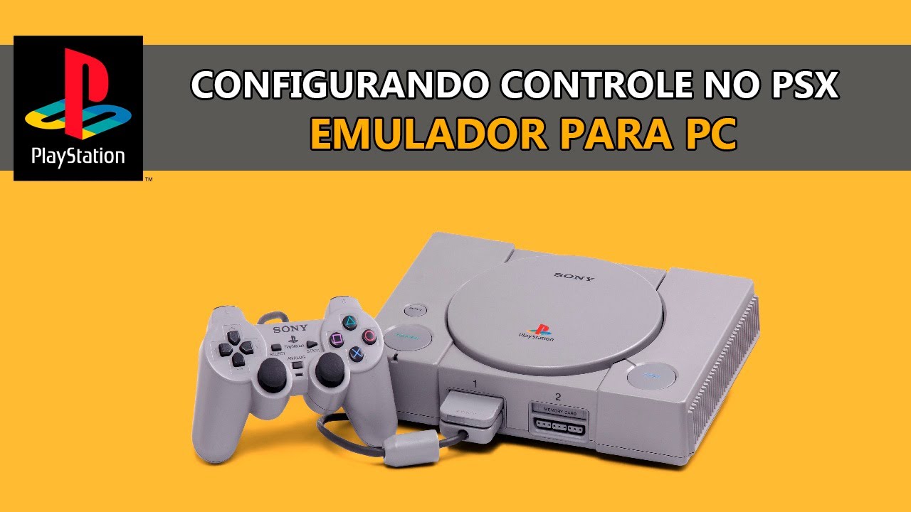 Como Configurar Controle no Emulador ePSXe do PS1