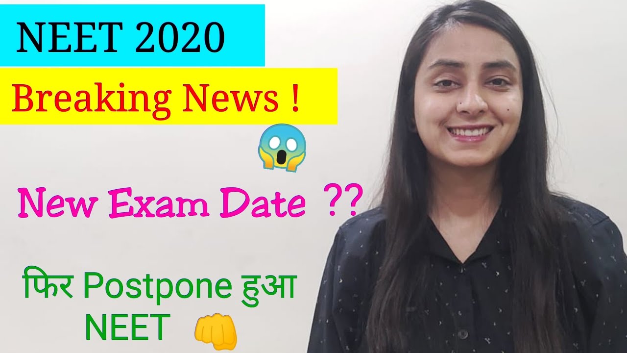 Must Watch ! NEET 2020 Latest Update | New Exam Date
