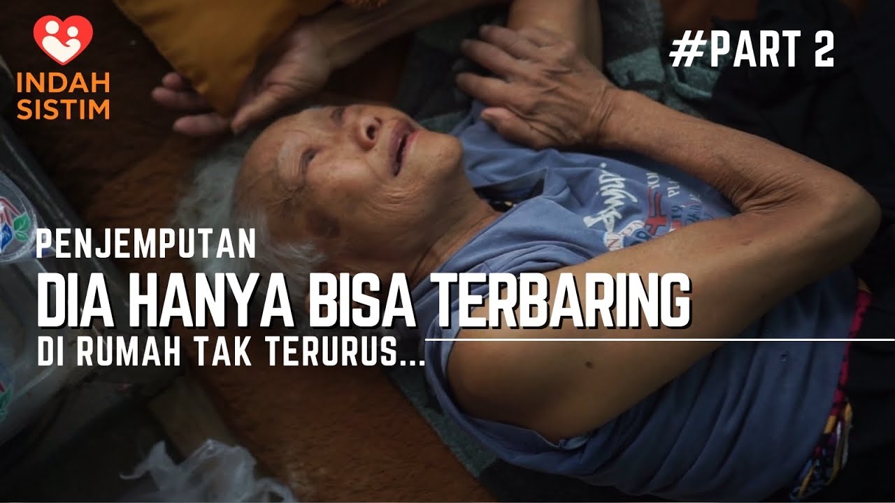 Lansia Lumpuh Ini Hanya Bisa Pasrah di Rumah Kosong... (Part 2)