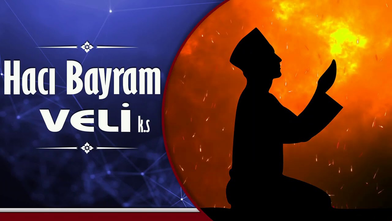 Hacı Bayram-ı Veli | Akşemseddin'den İstanbul'un Fethine