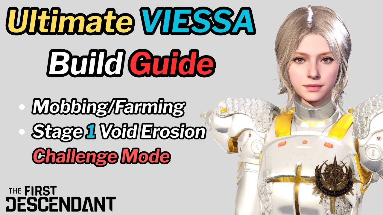 First Descendant — Ultimate VIESSA Build — Этап 1, режим испытания «Эрозия пустот»