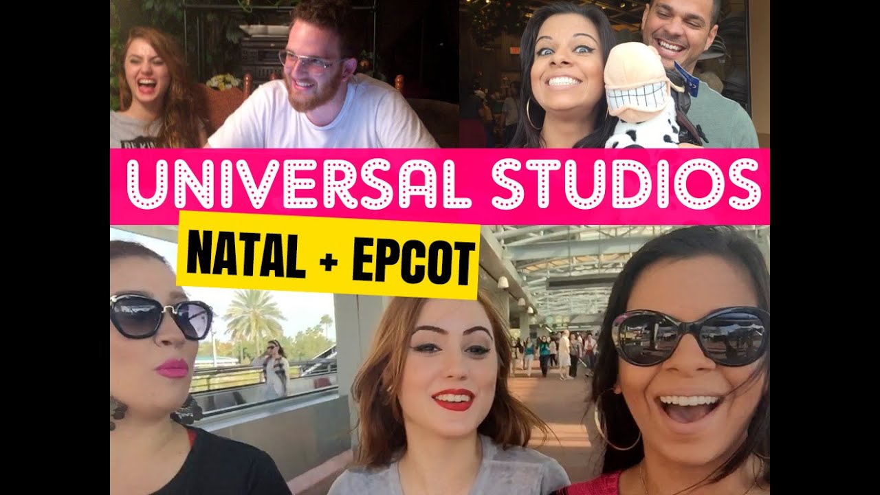 VLOG 5 Universal Studios, Epcot e Natal