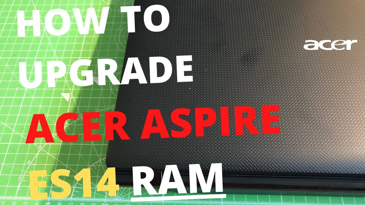 Acer Aspire ES 14 ES1-431 Ram Location For REPLACEMENT Or UPGRADE