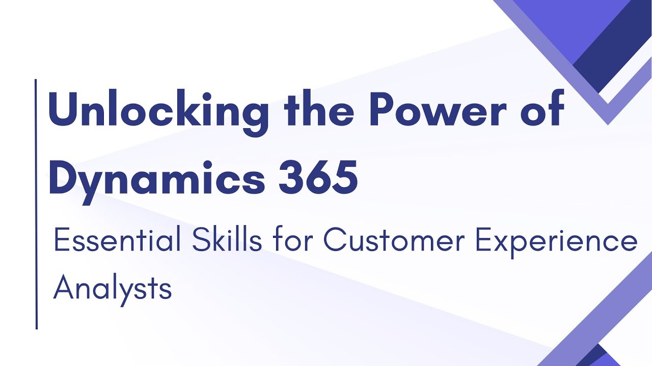 Unlocking the Power of Dynamics 365: Skills for Customer Experience Analysts | Koenig Solutions