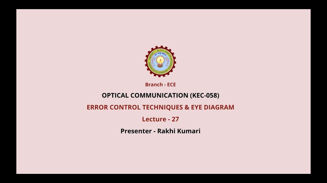 Optical Communication  | Error Control Techniques & Eye Diagram | AKTU Digital Education