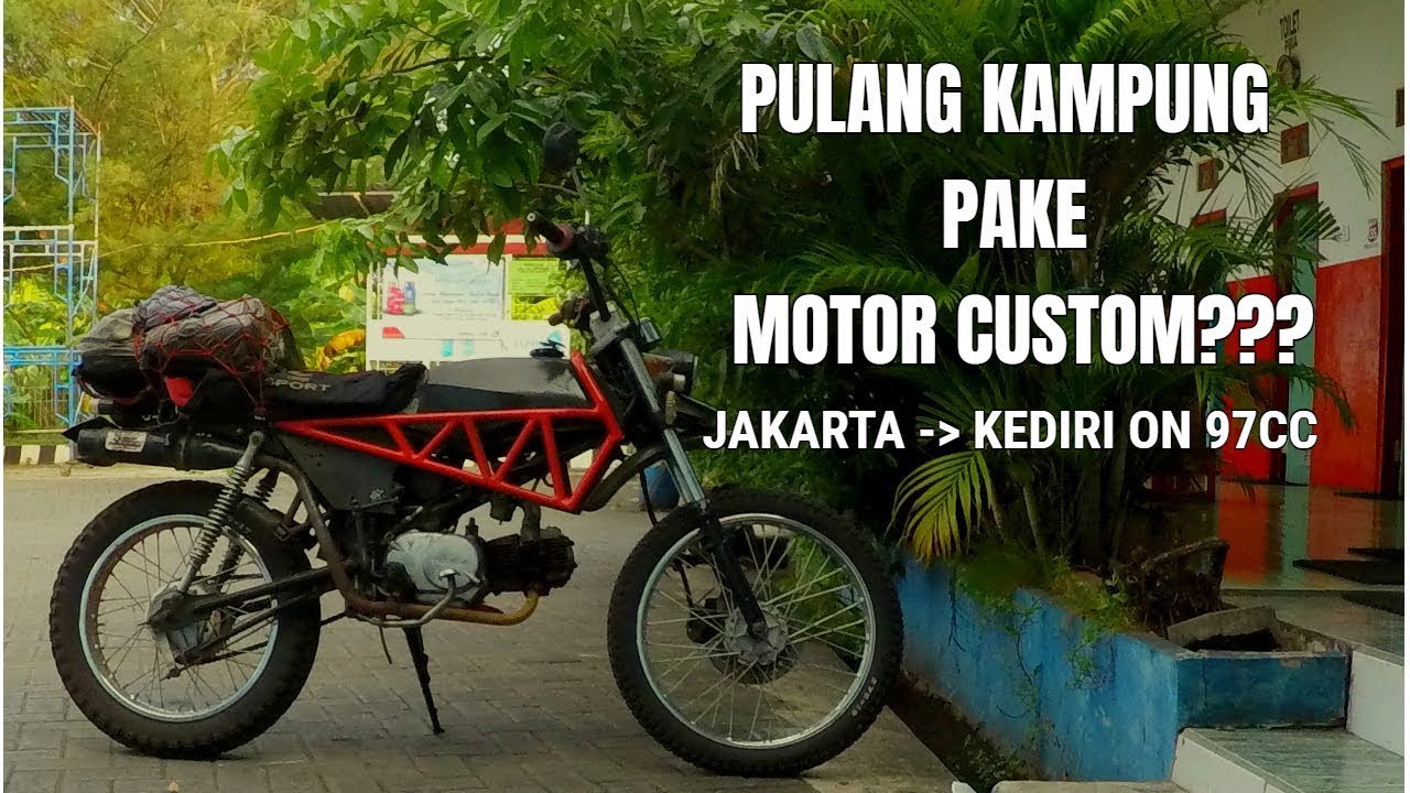 Mudik Lebaran 2019 pake honda win 100| Jakarta - Kediri on 97cc