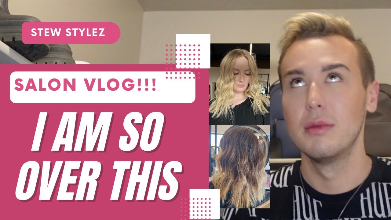 NO SHOWS & SALON VLOG