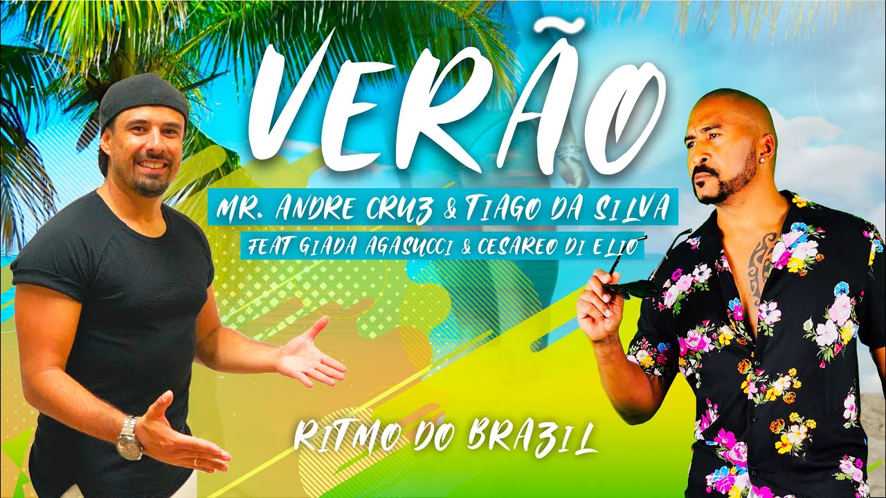 Verão - Mr. André Cruz & Tiago Da Silva feat. Giada Agasucci & Cesareo di Elio