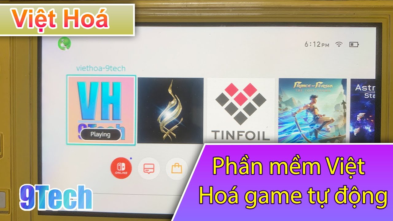 Hướng dẫn Việt Hoá Game Nintendo Switch tự động với phần mềm VietHoa 9Tech