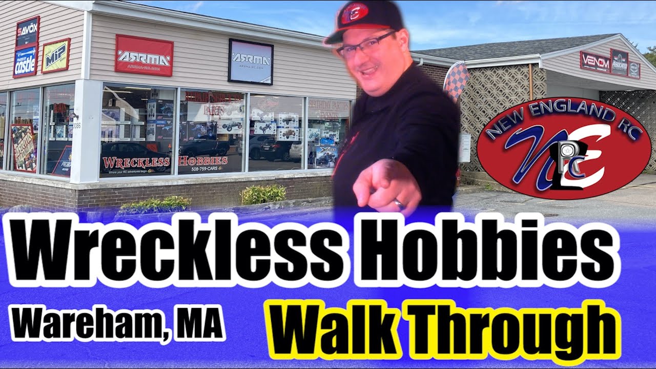 Wreckless Hobbies &ndash; Walk Through - NEW ENGLAND RC - EPISODE 52