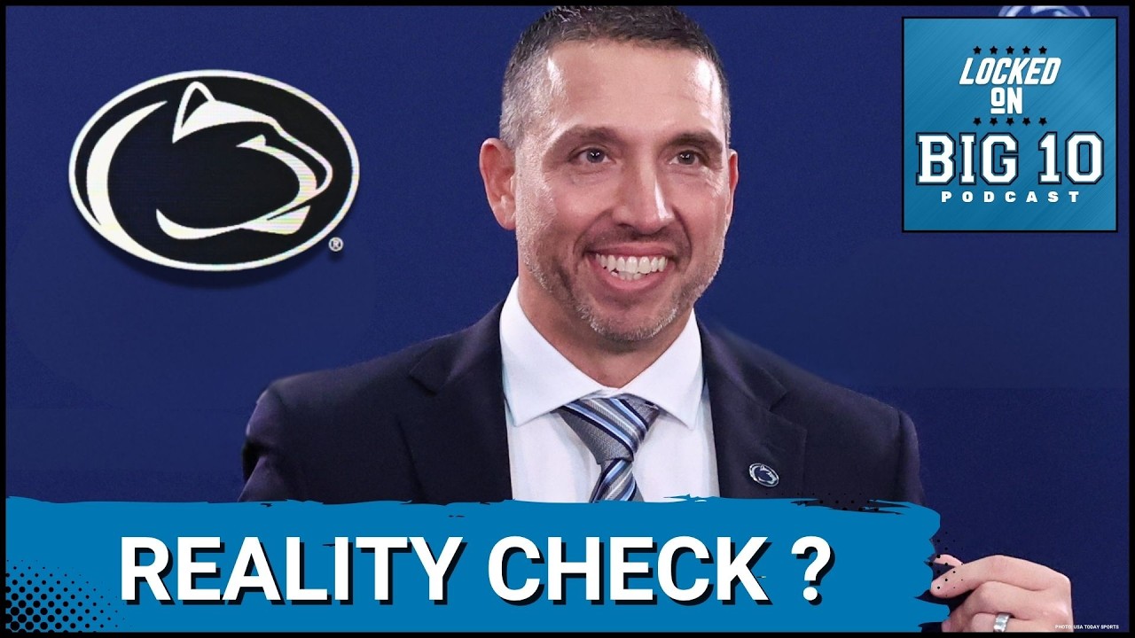 HYPE MACHINE:  Penn State's HOPES for 2026 College Football Season are Too Lofty?