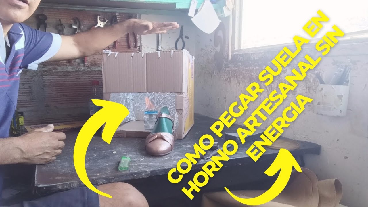 Como pegar suela en horno artesanal sin energia
