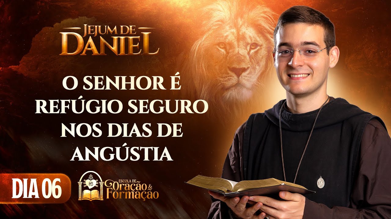 Jejum de Daniel  6º dia - O Senhor é refúgio seguro nos dias de angústia - Salmo 9 - Instituto Hesed