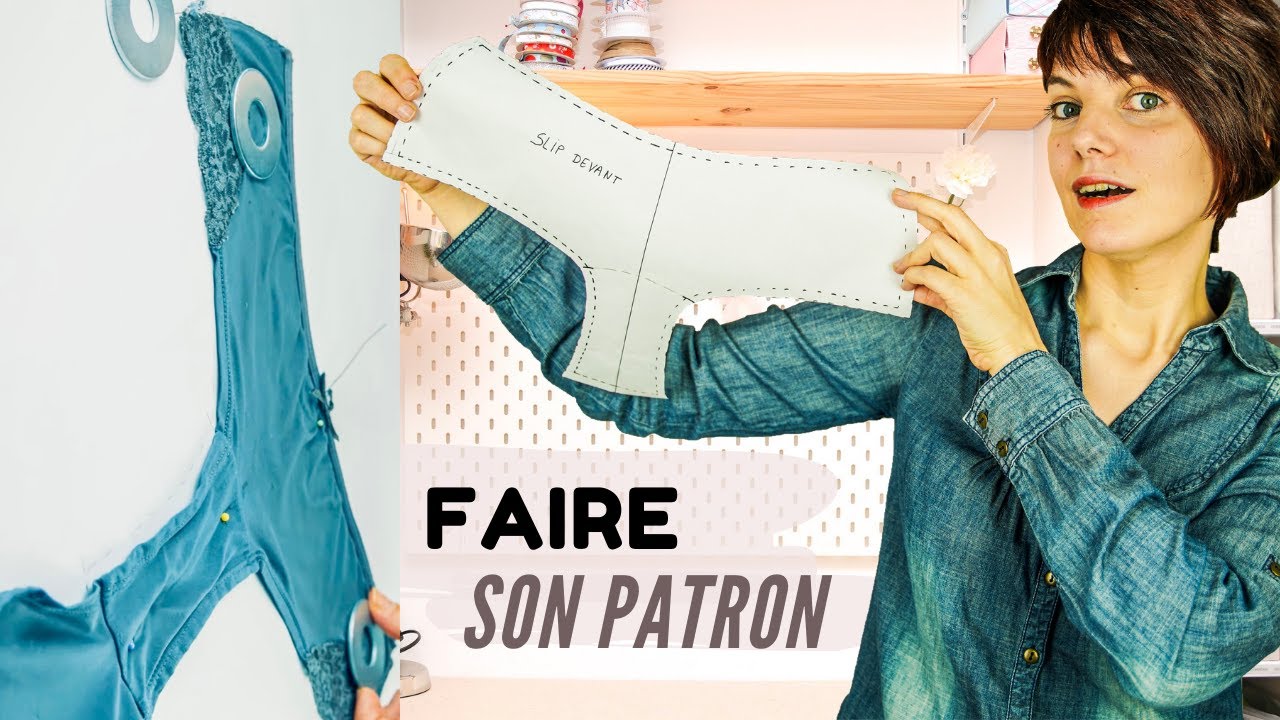 TUTO TRACER ET CRÉER UN PATRON A PARTIR D'UN VETEMENT exemple slip culotte (technique couture)