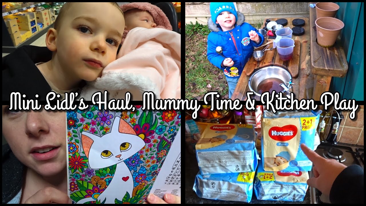 DITL of a Mum of 2 | Mini Lidl's Haul, Mummy Time & Kitchen Play