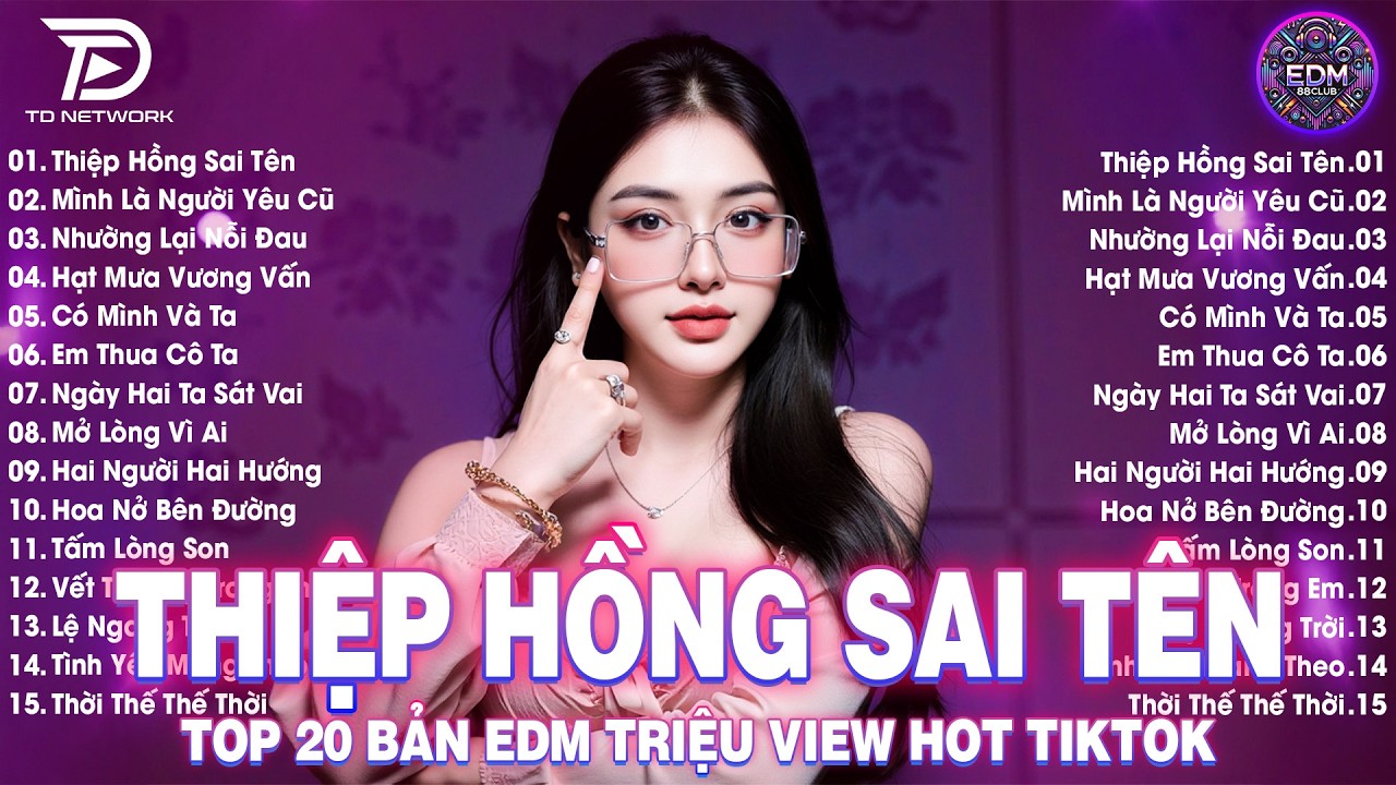 Thiệp Hồng Sai Tên Remix ♫ BXH Nhạc Trẻ EDM Hot Trend 2026 - Top 15 Bản TRIỆU VIEW Gây Bão 2026