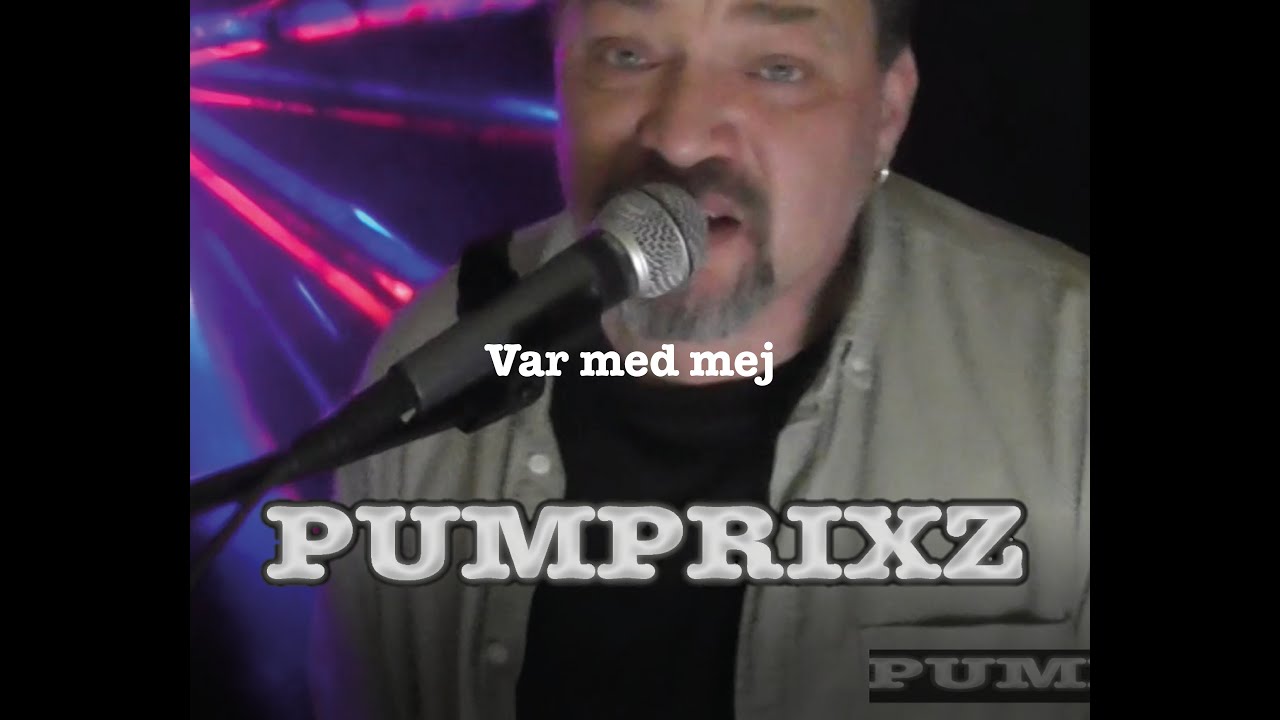 Pumprixz Var med mej