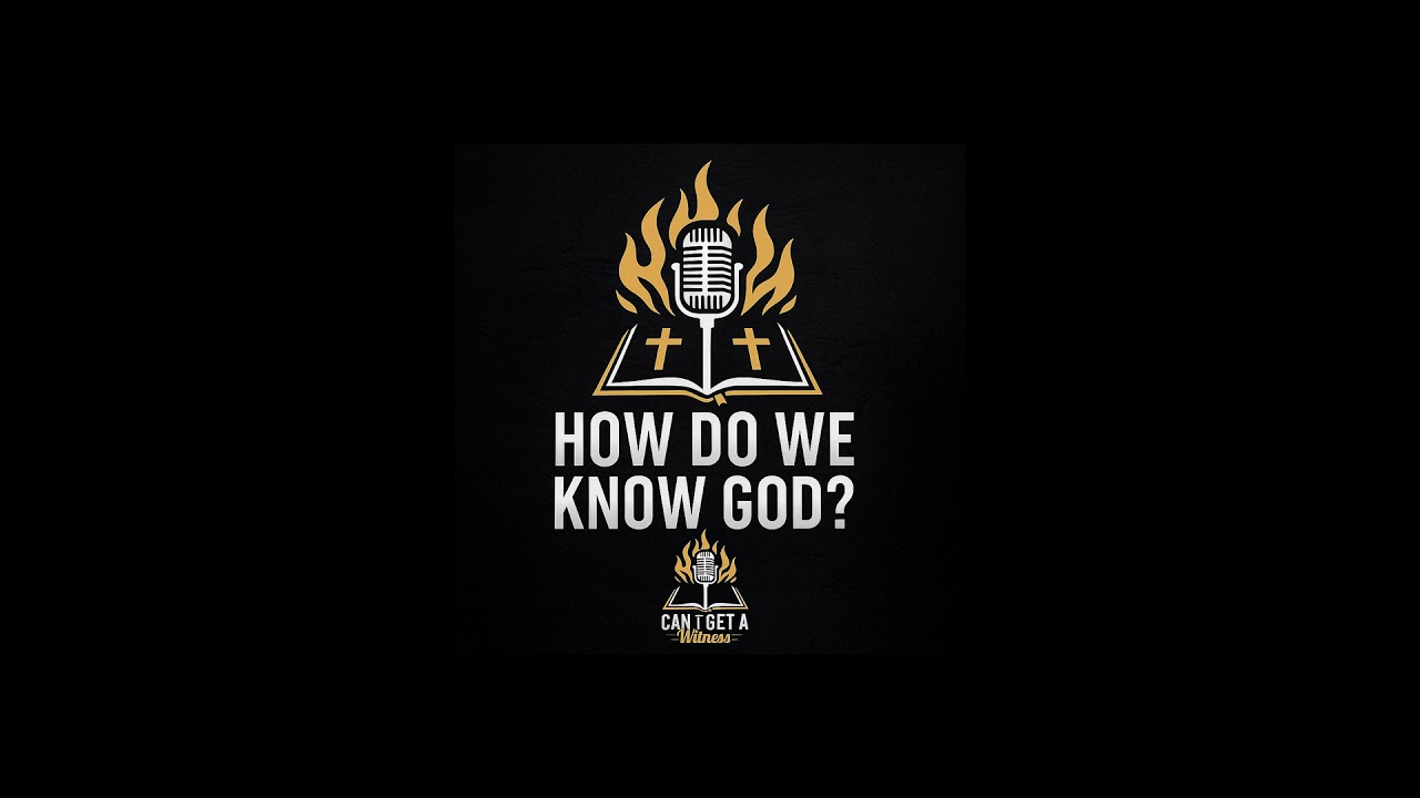 How Do We Know God? - Knowing God Through His Character