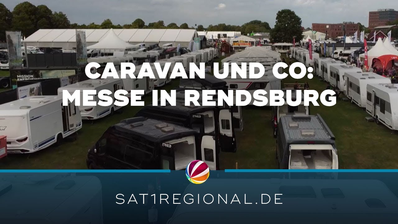 Caravan und Co 2023: Camping- und Outdoor-Messe in Rendsburg