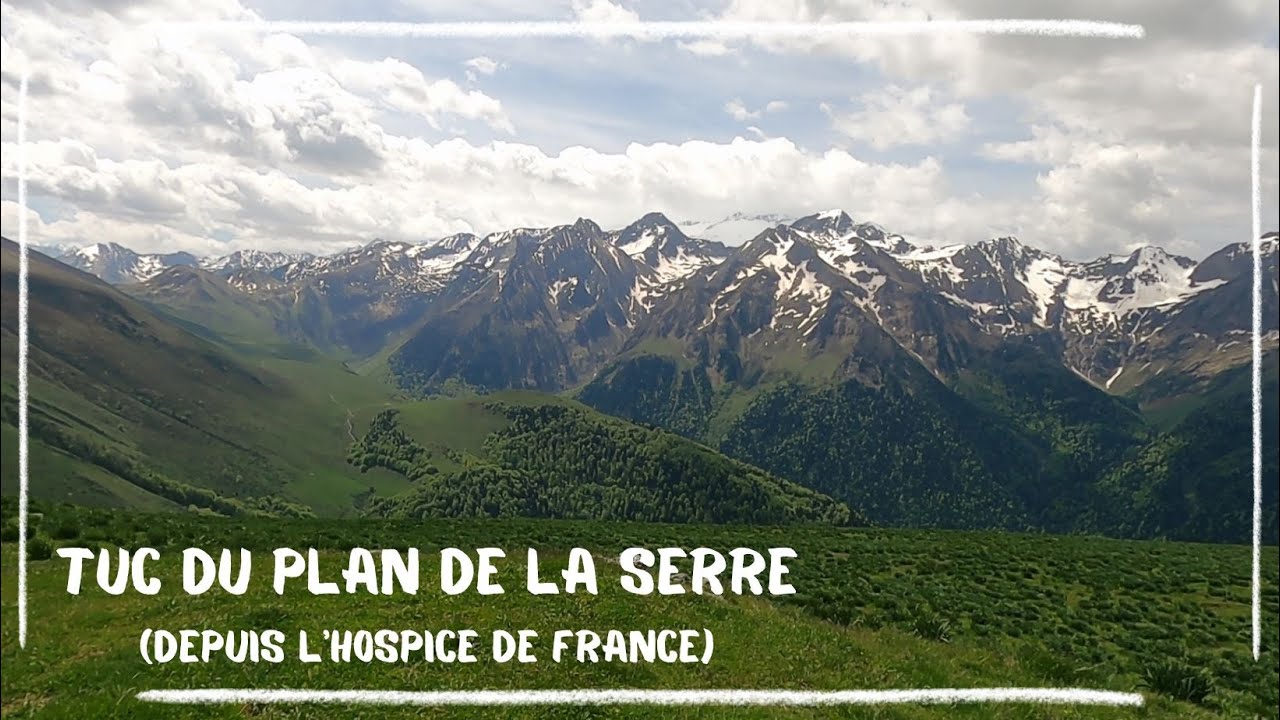 Tuc du Plan de la Serre depuis l'Hospice de France