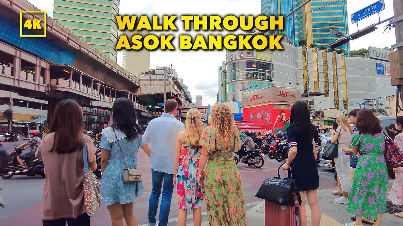 WALK THROUGH ASOK BANGKOK