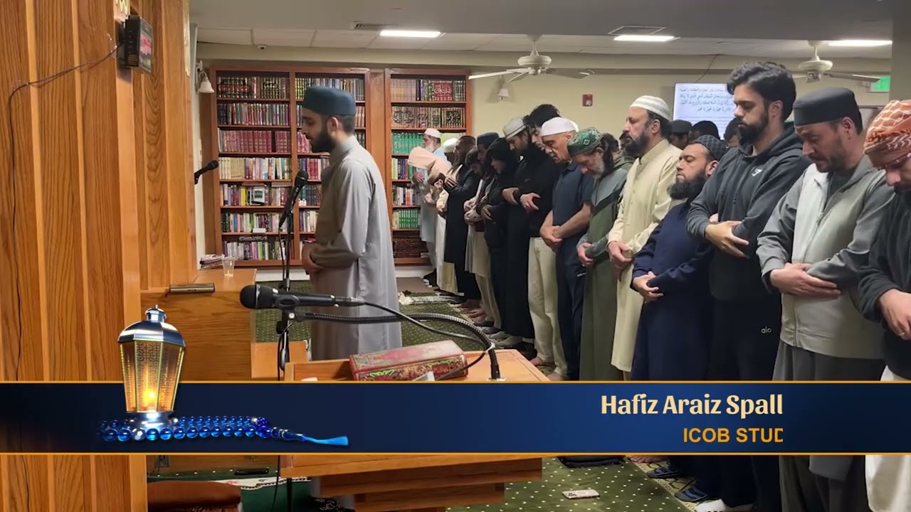 Day 16 Taraweeh | By Hafiz Araiz Spall | at ICOB Masjid | NJ USA
