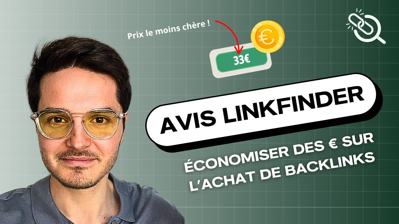 AVIS LINKFINDER 2026 : L'Outil qui vous fait GAGNER des € en achetant des BACKLINKS !