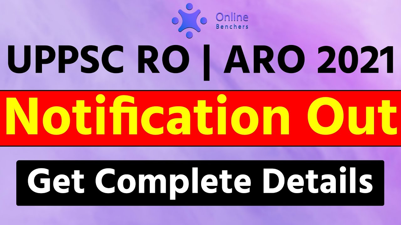 RO ARO 2021 Notification || UPPSC RO ARO || Syllabus & Eligibility || Get Complete Details