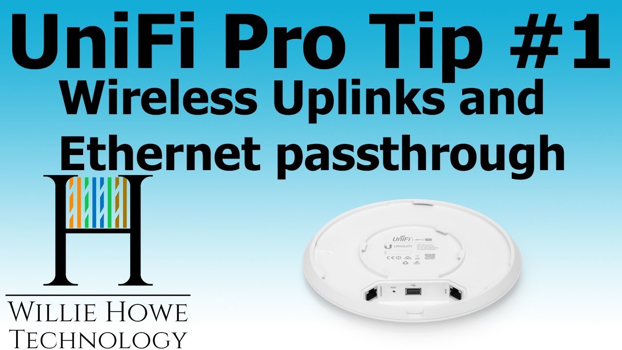 UniFi Pro Tip #1 - Leverage Ethernet Passthrough & Wireless Uplink