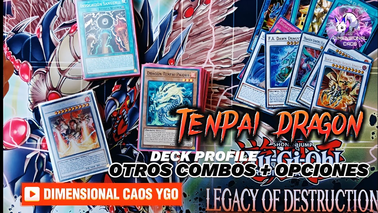 2° Best TENPAI DRAGON FULL DECK PROFILE // OPCIONES MAIN-EXTRA Y COMBOS