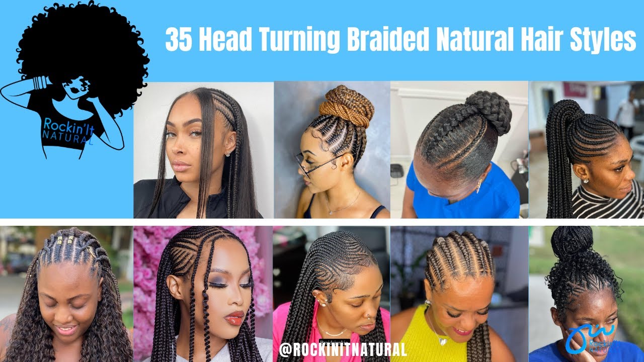 35 Head Turning Braided Natural Hair Styles 