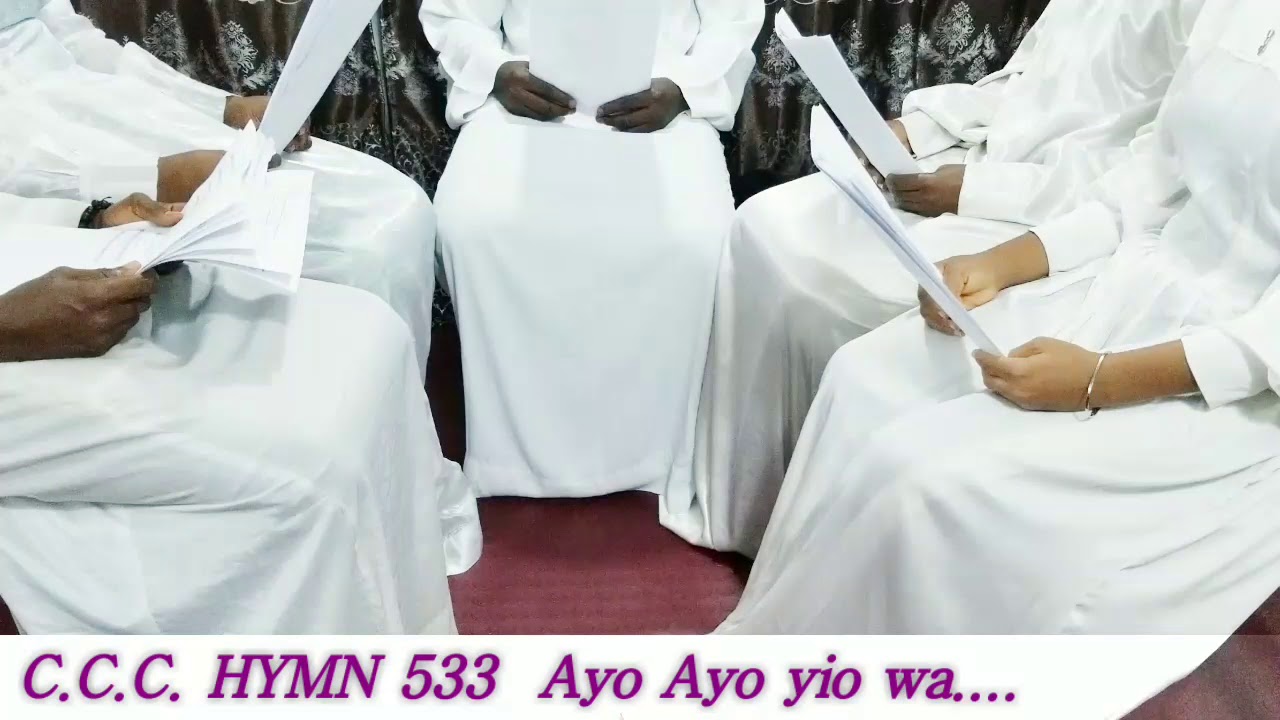 C.C.C. HYMN 533  Ayo Ayo yio wa....