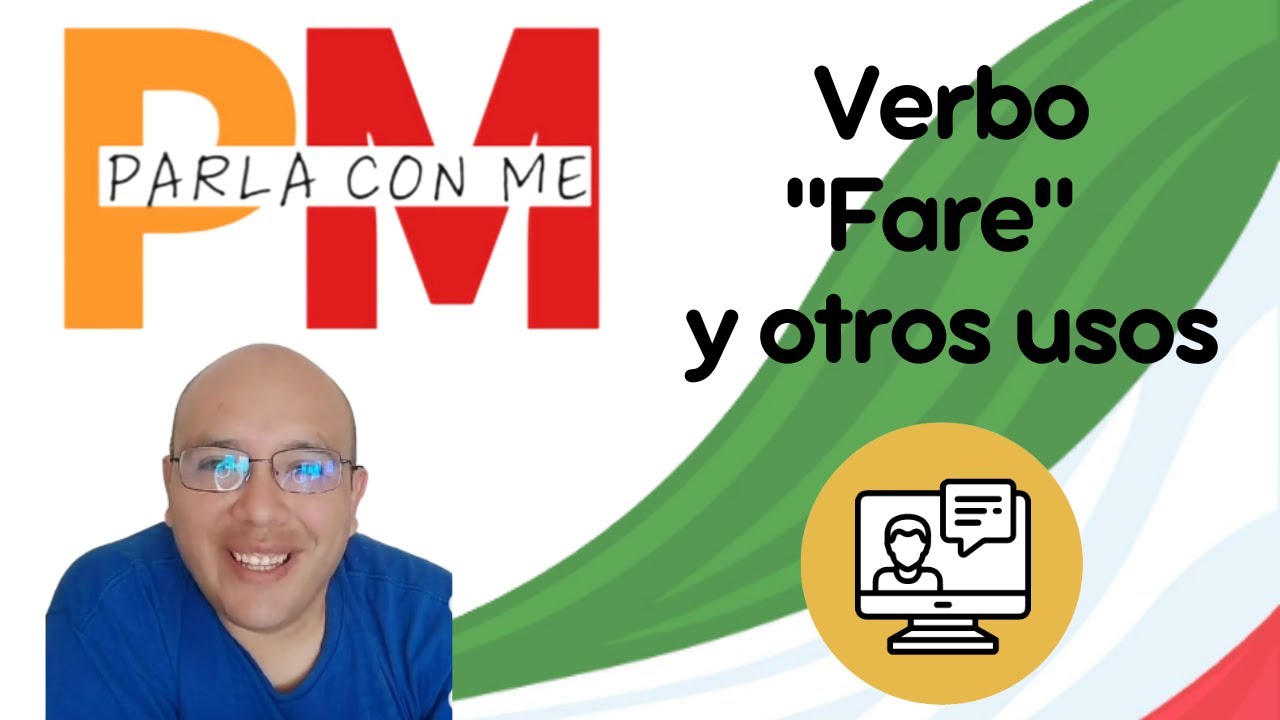VERBO FARE Y OTROS USOS