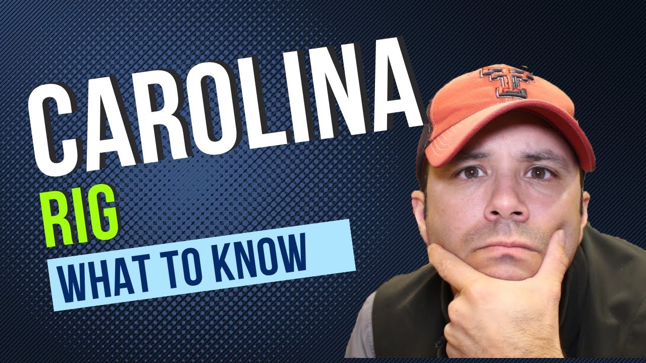 Carolina Rig? Start Here