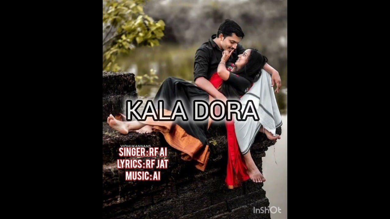 Kala Dora RF jat New Haryanavi Romantic song 2025